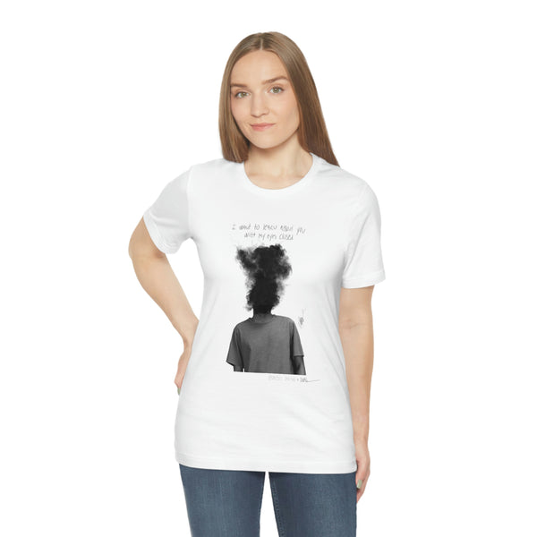Unisex Tshirt: I want to learn about you with my eyes closed. x Wearable statement