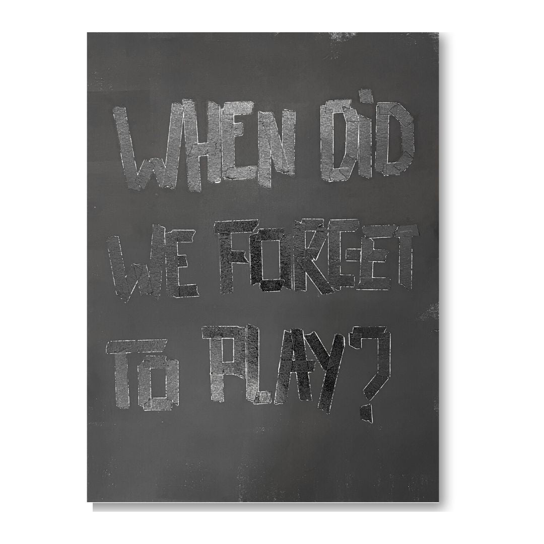When did we forget to play? no1